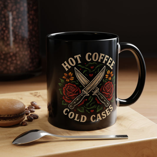 Hot Coffee, Cold Cases Mug  l True Crime Accent Coffee Cup l Black or Red